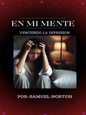 cover image of EN MI MENTE--Venciendo La Depresion